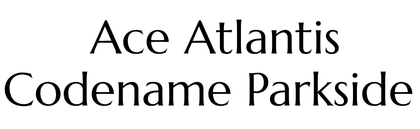 Ace Atlantis Codename Parkside Logo